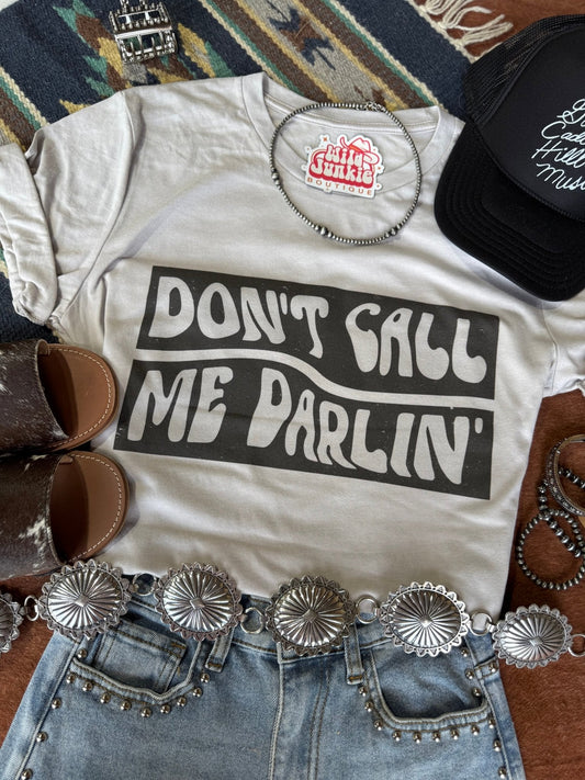 Don't Call Me Darling Graphic TeeCool GreyS
