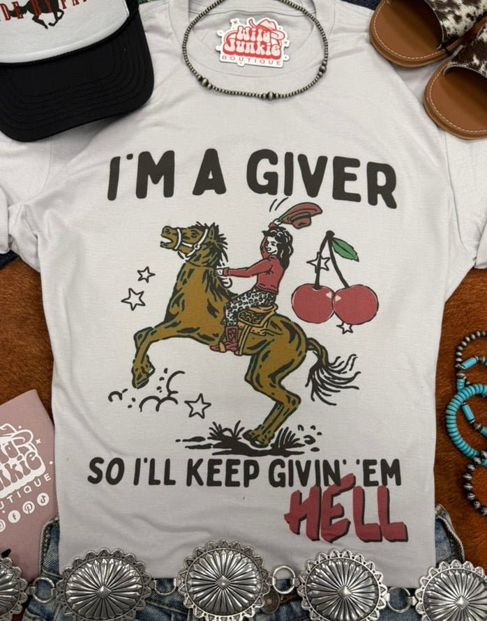 I'm a Giver Keep Givin' 'Em Hell Graphic TeeWhite SmokeS