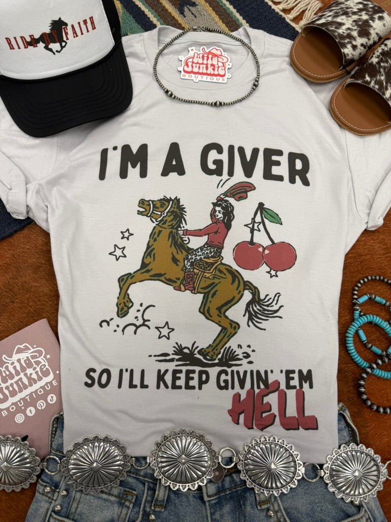 I'm a Giver Keep Givin' 'Em Hell Graphic TeeWhite SmokeS