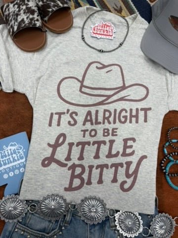 It's Alright To Be Little Bitty Graphic TeeHeather OatmealS