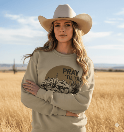 Pray Til The Cows Come Home Graphic SweatshirtSandS