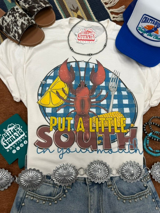 Put A Little South In Your Mouth Graphic TeeNaturalS